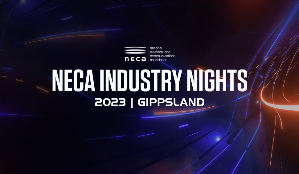 NECA Industry Nights Gippsland